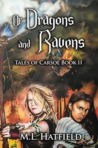 Download Of Dragons and Ravens (Tales of Carsol Book 2) - M. Hatfield | ePub