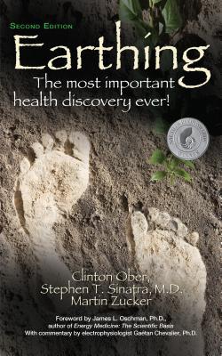 Read online Earthing: The Most Important Health Discovery Ever! - Clinton Ober file in PDF