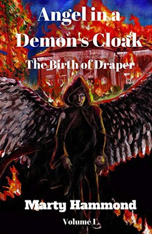 Read online Angel in a Demon's Cloak: The Birth of Draper - M. L. Hammond | PDF