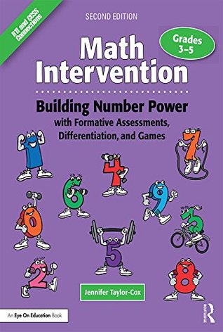 Download Math Intervention 3-5: Building Number Power with Formative Assessments, Differentiation, and Games, Grades 3-5 - Jennifer Taylor-Cox file in PDF