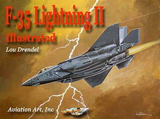 Download F-35 Lightning II Illustrated (The Illustrated Series of Military Aircraft) - Lou Drendel | PDF