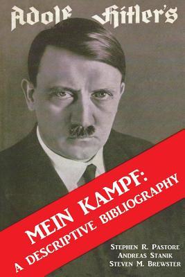 Read Adolf Hitler's Mein Kampf: A Descriptive Bibliography: English Edition - Stephen R. Pastore file in PDF