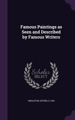 Download Famous Paintings as Seen and Described by Famous Writers - Esther Singleton file in PDF