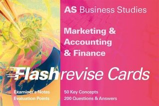 Read AS Business Studies: Marketing and Accounting and Finance: AS Business Studies - Flash Revise Cards - Andrew Gillespie | PDF