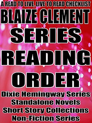 Read Blaize Clement: Series Reading Order: A Read to Live, Live to Read Checklist [Dixie Hemingway Series] - Rita Bookman file in ePub