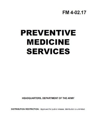 Read online Field Manual FM 4-02.17 Preventative Medicine Services October 2000 - U.S. Department of the Army | PDF