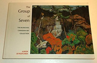 Download The Group of Seven: The McMichael Canadian Art Collection: A Book of Postcards - NOT A BOOK | PDF