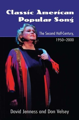 Download Classic American Popular Song: The Second Half-Century, 1950-2000 - David Jenness | ePub