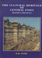 Read online The Cultural History of Central India (Madhya Bharat) - D.R. Patil file in PDF