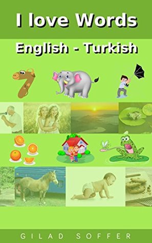 Download I Love Words English - Turkish (ChitChat WorldWide) - Gilad Soffer | ePub