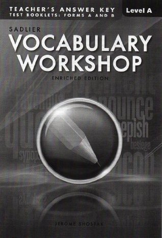 Download Vocabulary Workshop: Enriched Edition, Teacher's Answer Key Level A (Grade 6) Test Booklets: Form A and B - Jerome Shostak file in PDF