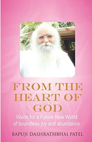 Read From the Heart of God: Vision for a Future New World full of boundless joy and abundance - Vee Jay Attri | ePub