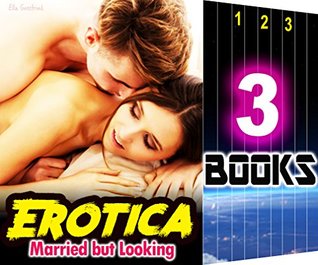 Read online Romance: Married but Looking: 3 Books Special Bundle: Hot Girl Love Stories - Ella Gottfried | PDF