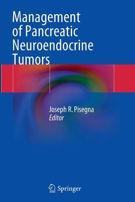 Download Management of Pancreatic Neuroendocrine Tumors - Joseph R. Pisegna | ePub