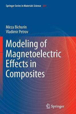 Read Modeling of Magnetoelectric Effects in Composites - Mirza Bichurin | ePub