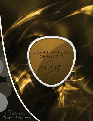 Read Church Minutes of Meeting (Logbook, Journal 8.5 x 11: Minutes of Meeting Log for churches - NOT A BOOK | PDF