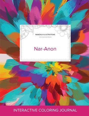 Read Adult Coloring Journal: Nar-Anon (Mandala Illustrations, Color Burst) - Courtney Wegner | PDF
