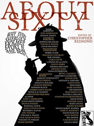 Read ABOUT SIXTY: Why Every Sherlock Holmes Story is the Best - Dan Andriacco file in ePub