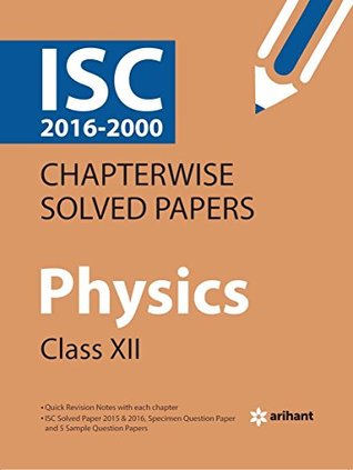 Read online ISC Chapterwise Solved Papers Physics class 12th - Arihant Experts file in ePub