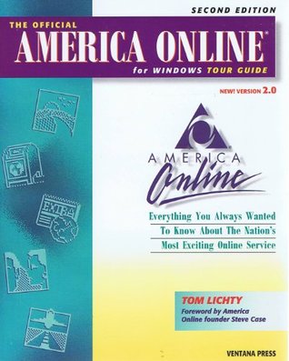 Read The Official America Online for Windows Tour Guide Version 2.5 - Tom Lichty | PDF