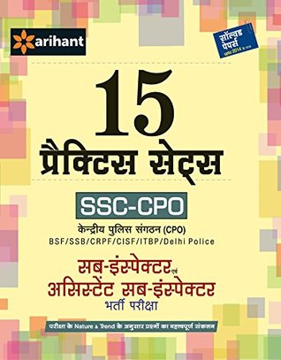 Read 15 Practice Sets - SSC CPO Sub - Inspector Assistant Sub - Inspector Bharti Pariksha (Old Edition) - Arihant Experts file in ePub