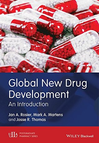 Read online Global New Drug Development: An Introduction (Postgraduate Pharmacy Series) - Jan A. Rosier file in ePub