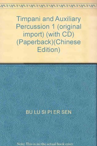 Download Timpani and Auxiliary Percussion 1 (original import) (with CD) (Paperback) - BU LU SI ?PI ER SEN file in ePub