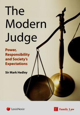 Download The Modern Judge: Power, Responsibility and Society's Expectations - Mark Hedley file in ePub