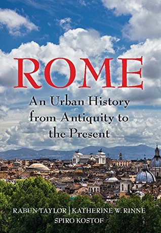 Download Rome: An Urban History from Antiquity to the Present - Rabun Taylor | ePub