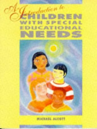Download Introduction To Children With Special Needs (Childcare Topic Books) - Michael Alcott | PDF