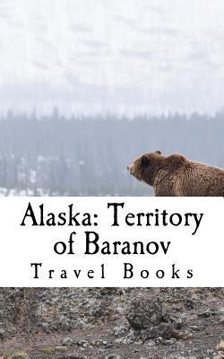Download Alaska: Territory of Baranov: A 5 X 8 Blank Journal - NOT A BOOK | ePub
