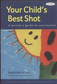 Download Your Child's Best Shot : A Parent's Guide to Vaccination - Ronald Gold file in ePub