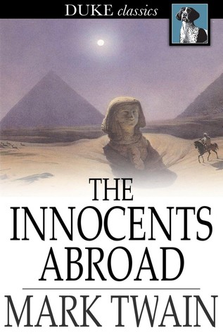 Read online The Innocents Abroad: Or The New Pilgrims' Progress - Mark Twain file in PDF