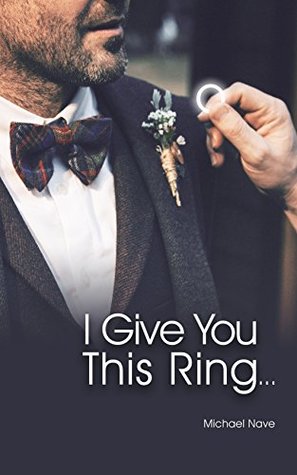 Download I Give You This Ring: Blackmail, subterfuge and bank profiteering - Michael Nave file in PDF