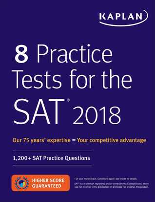Read 8 Practice Tests for the SAT 2018: 1,200  SAT Practice Questions - Kaplan Inc. | PDF