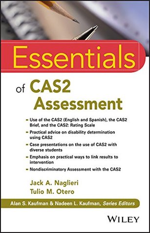 Download Essentials of CAS2 Assessment (Essentials of Psychological Assessment) - Jack A. Naglieri file in ePub