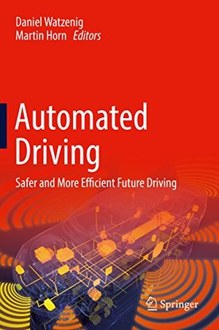 Read Automated Driving: Safer and More Efficient Future Driving - Daniel Watzenig file in ePub