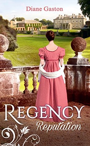 Read online Regency Reputation: A Reputation for Notoriety / A Marriage of Notoriety (Mills & Boon M&B) - Diane Gaston file in ePub