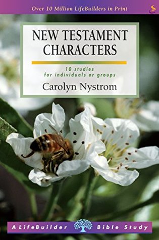 Download New Testament Characters (LifeBuilder Bible studies) - Carolyn Nystrom file in ePub