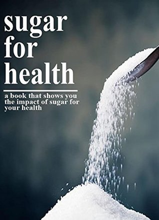 Download Sugar For Health, a Book That Shows You The Impact Of Sugar For You Health - Black Amart | ePub