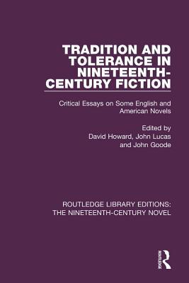 Download Tradition and Tolerance in Nineteenth Century Fiction: Critical Essays on Some English and American Novels - David Howard file in PDF