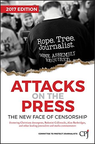 Read online Attacks on the Press: The New Face of Censorship (Bloomberg) - Committee to Protect Journalists (Cpj) | ePub