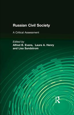 Download Russian Civil Society: A Critical Assessment: A Critical Assessment - Alfred B. Evans Jr. | ePub