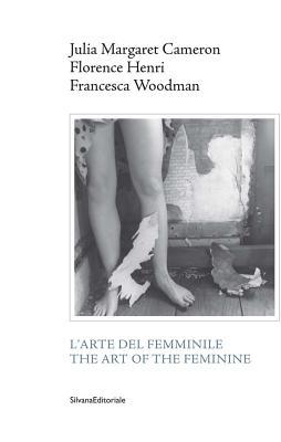 Read online Julia Margaret Cameron, Florence Henri, Francesca Woodman - Giuliano Sergio file in ePub
