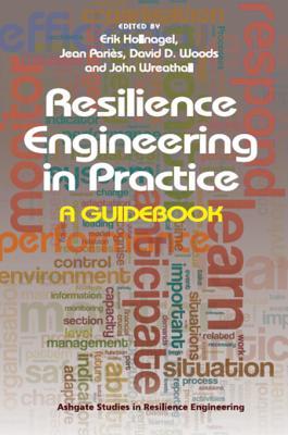 Read online Resilience Engineering in Practice: A Guidebook - Jean Paries file in PDF