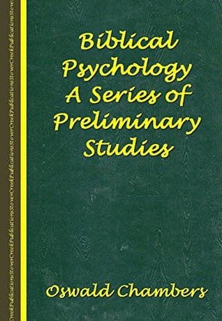 Download Biblical Psychology: A Series of Preliminary Studies - Oswald Chambers | ePub