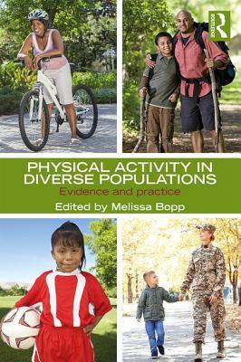 Read Physical Activity in Diverse Populations: Evidence and Practice - Melissa Bopp file in PDF