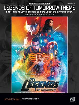 Read Legends of Tomorrow Theme: From the Television Series DC's Legends of Tomorrow, Sheet - Blake Neely | PDF