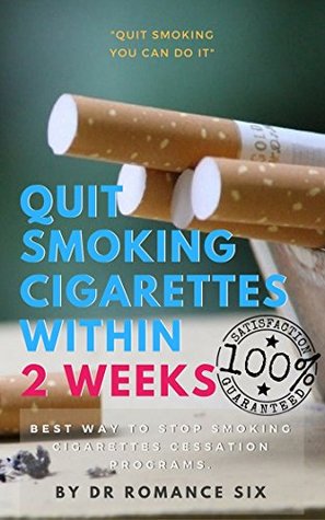 Download Quit smoking cigarettes within 2 weeks: Best way to stop smoking cigarettes cessation programs. - Romance Six | ePub