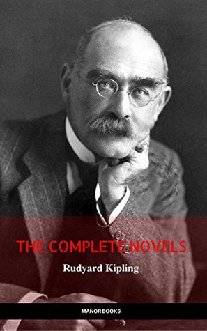 Read Rudyard Kipling: The Complete Novels and Stories (Manor Books) (The Greatest Writers of All Time) - Rudyard Kipling | PDF